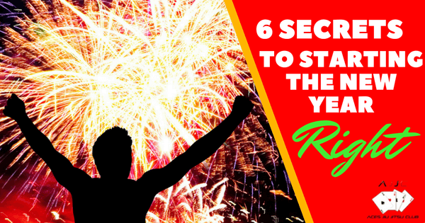 6 Secrets to Starting the New Year Right
